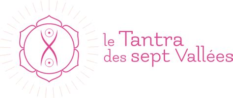 tantra tiburtina|Tantra des 7 Vallées